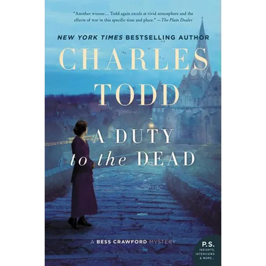 A Duty to the Dead: A Bess Crawford Mystery