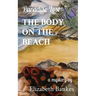 The Body on the Beach: Paradise Lost