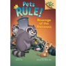 Revenge of the Raccoons: A Branches Book (Pets Rule! #7): Volume 7