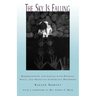 The Sky Is Falling: Understanding and Coping with Phobias, Panic and Obessive-Compulsive Disorders