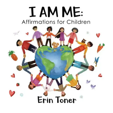 I Am Me: Affirmations for Children