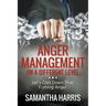Anger Management on a Different Level: Let's Cool Down that Fuming Anger