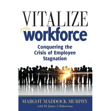 Vitalize Your Workforce: Conquering the Crisis of Employee Stagnation