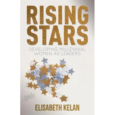 Rising Stars: Developing Millennial Women as Leaders