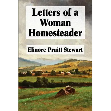 Letters of a Woman Homesteader