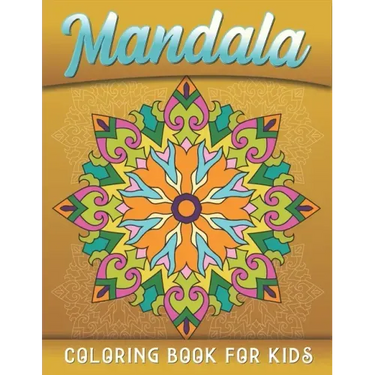 Mandala Coloring Book for Kids: Ages 8-12
