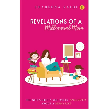 The Revelations of a millennial mom