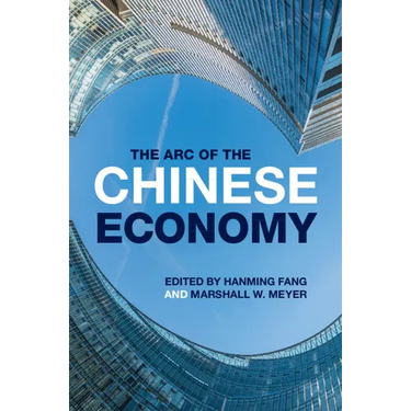 The Arc of the Chinese Economy