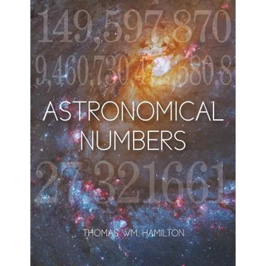 Astronomical Numbers