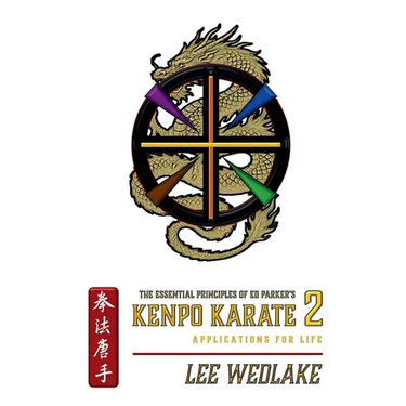 The Essential Principles Of Ed Parker's Kenpo Karate Vol. 2