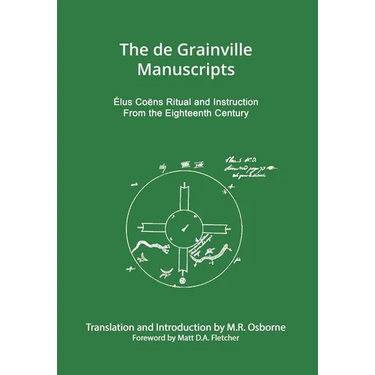 The de Grainville Manuscripts: Élus Coëns Ritual and Instruction from the Eighteenth Century
