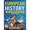 European History: 1000 Interesting Facts About Europe