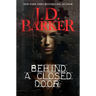 Behind a Closed Door