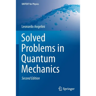 Solved Problems in Quantum Mechanics