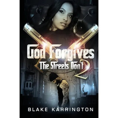 God Forgives The Streets Don't 2