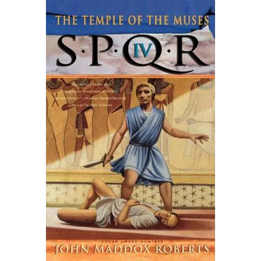 Spqr IV: The Temple of the Muses: A Mystery