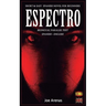 Espectro: Short and Easy Spanish Novel for Beginners (Bilingual Parallel Text: Spanish - English): Learn Spanish by Reading a Story of Suspense and Ho