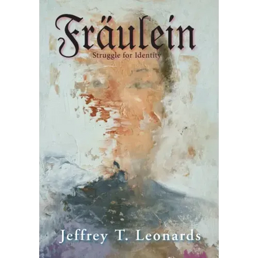 Fraulein: Struggle for Identity