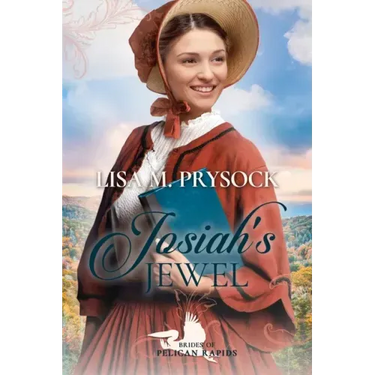 Josiah's Jewel (Brides of Pelican Rapids, Book 16)