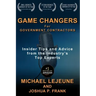 Game Changers for Government Contractors: Insider Tips and Advice from the Industry's Top Experts
