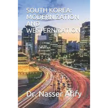 South Korea: Modernization and Westernization