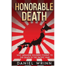 Honorable Death: Why Japanese Soldiers Fought to the Death in the Pacific War