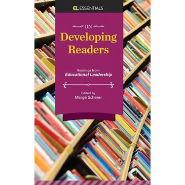 On Developing Readers: Readings from Educational Leadership (El Essentials)