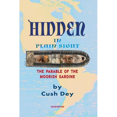 Hidden in Plain Sight: The Parable of the Moorish Sardine