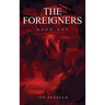 The Foreigners: Book One