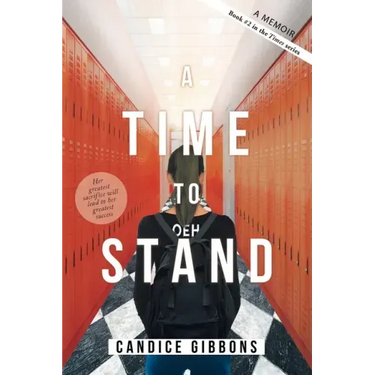 A Time to Stand: A Memoir