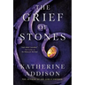 The Grief of Stones: Book Two of the Cemeteries of Amalo Trilogy