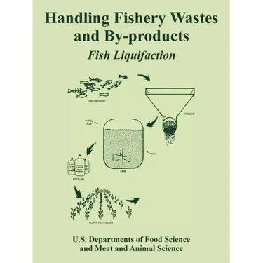 Handling Fishery Wastes and By-products: Fish Liquifaction