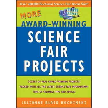 More Award-Winning Science Fair Projects