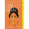Girl Gurl Grrrl: On Womanhood and Belonging in the Age of Black Girl Magic