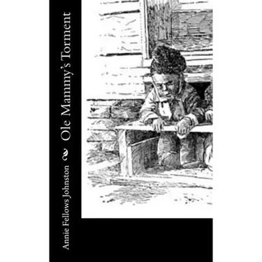 Ole Mammy's Torment