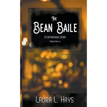 The Bean Baile: A Coffaehouse Story