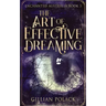 The Art Of Effective Dreaming