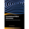 Gravitational-Wave Astronomy: Exploring the Dark Side of the Universe
