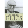 Rational Emotive Behaviour Therapy: It Works for Me--It Can Work for You