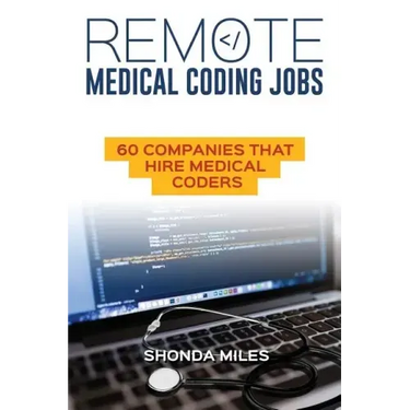 Remote Medical Coding Jobs: 60 Companies that hire Medical Coders