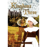Kingdoms Three