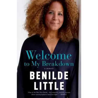 Welcome to My Breakdown: A Memoir