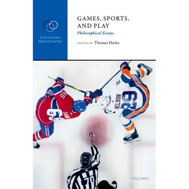 Games, Sports, and Play: Philosophical Essays