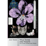 Wild Thyme and Violets and Other Unpublished Works