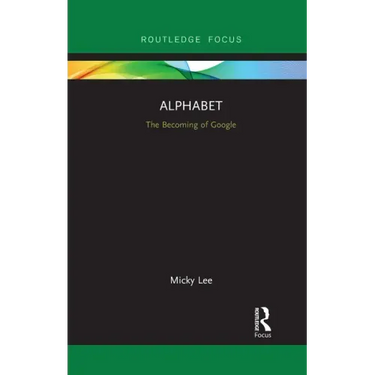 Alphabet: The Becoming of Google