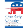 One Party Country: The Republican Plan for Dominance in the 21st Century