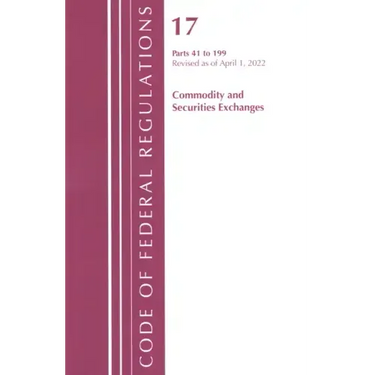 Code of Federal Regulations, Title 17 Commodity and Securities Exchanges 41-199 2022