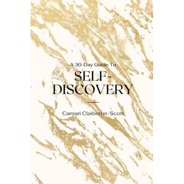 A 30-Day Guide To Self-Discovery: Self-Discovery Journal