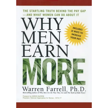 Why Men Earn More: The Startling Truth Behind the Pay Gap -- and What Women Can Do About It