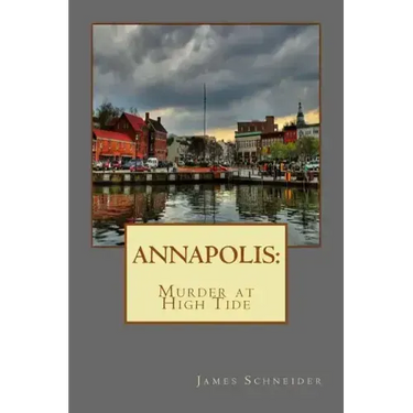 Annapolis: Murder at High Tide